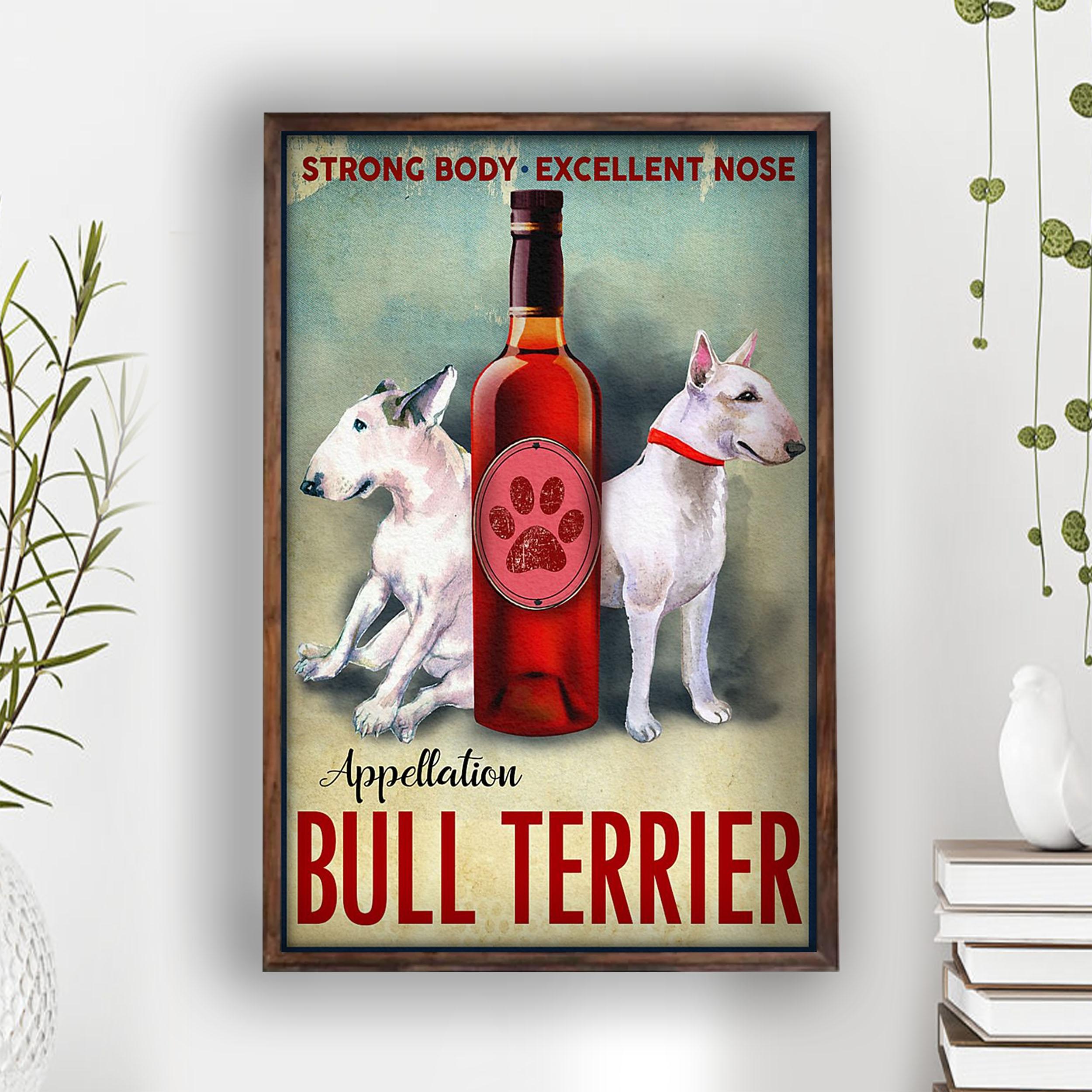 Bull Terrier Poster Bull Terrier Lovers Strong Body Excellent Nose Wall Art Home Decor Poster Print