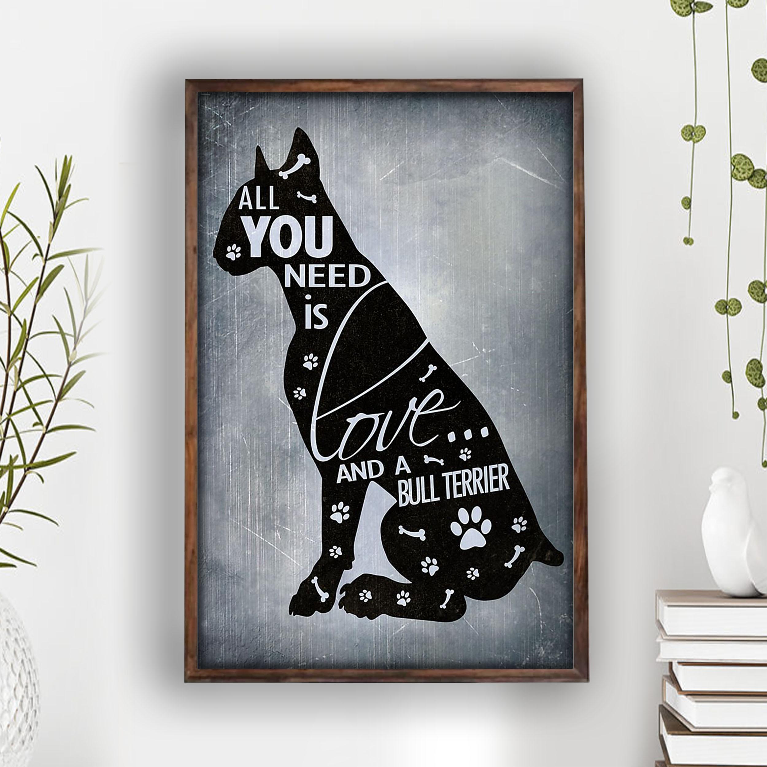 Bull Terrier Poster Bull Terrier Lovers All you Need Is Love Wall Art Home Decor Poster Print